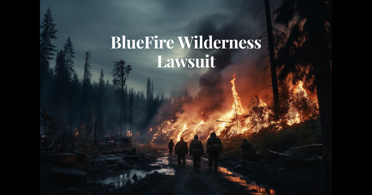 BlueFire Wilderness Lawsuit