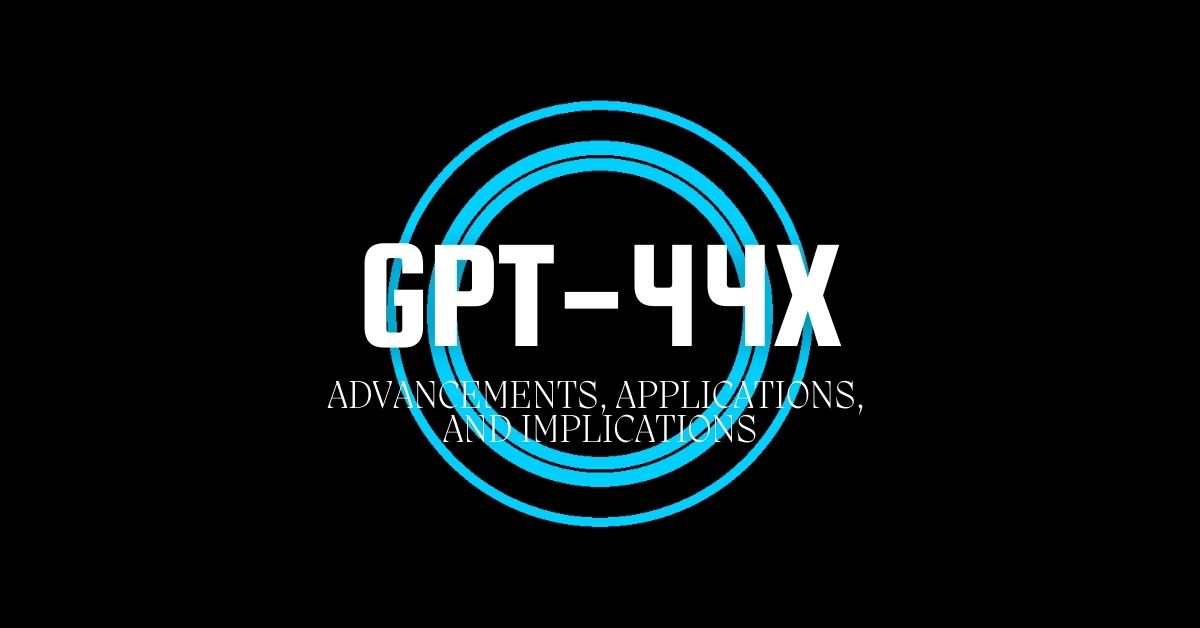 GPT-44X