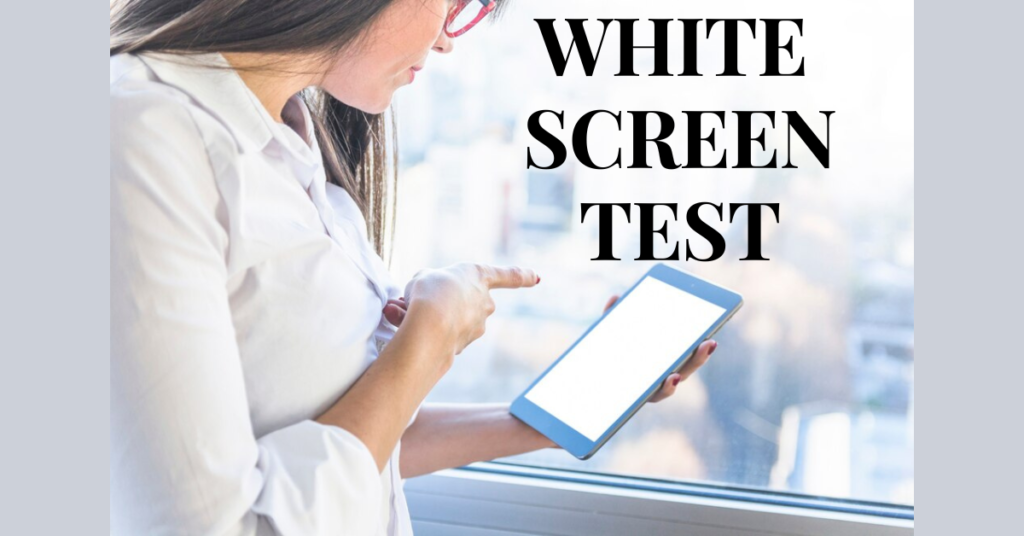 white screen