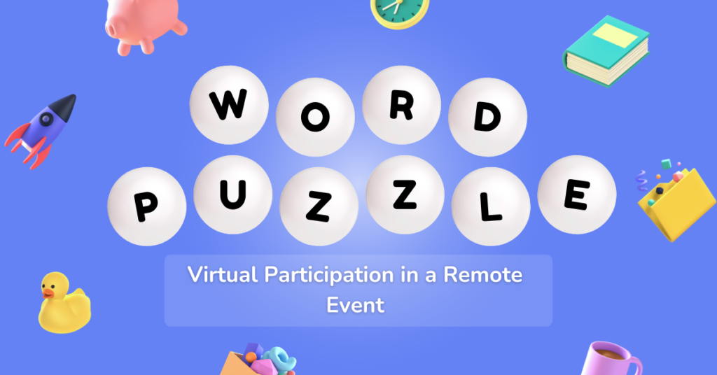 Virtual Participation in a Remote Event